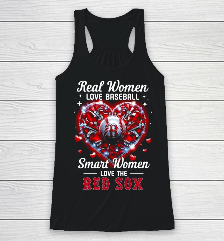 Real Women Love Baseball Smart Women Love The Boston Red Sox Diamond Heart Racerback Tank