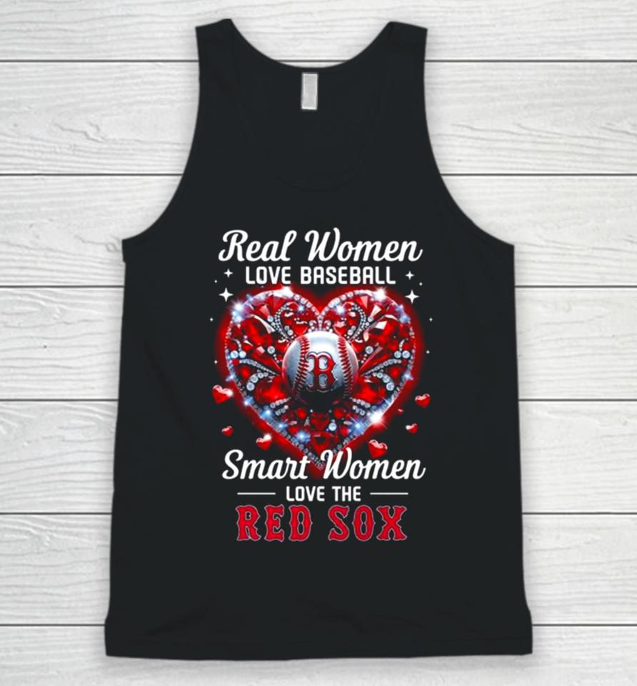 Real Women Love Baseball Smart Women Love The Boston Red Sox Diamond Heart Unisex Tank Top