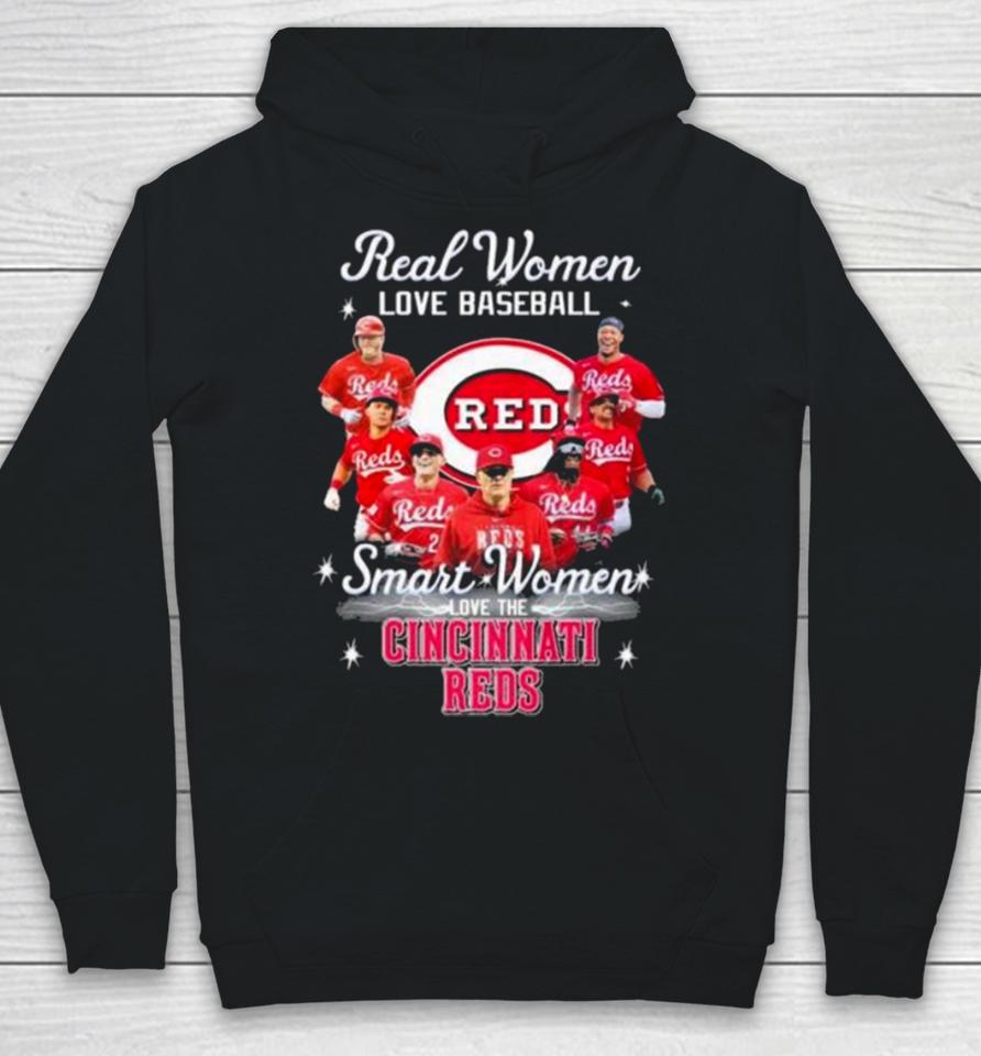 Real Women Love Baseball Smart Women Love The Cincinnati Reds Play Team 2024 Hoodie