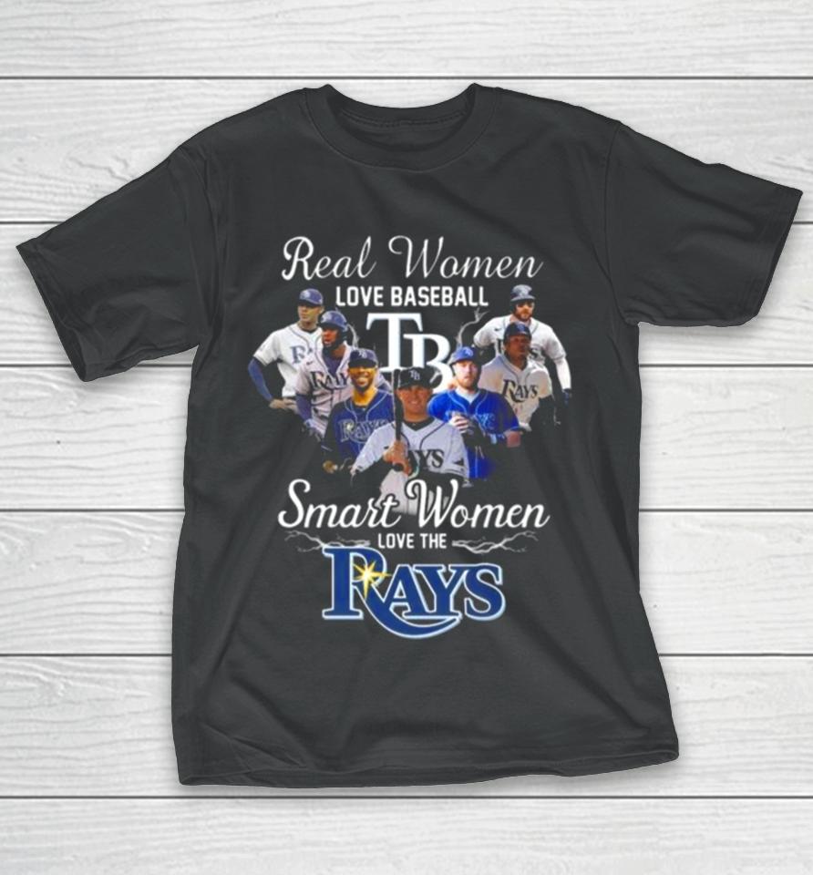 Real Women Love Baseball Smart Women Love The Tampa Bay Rays Players 2023 T-Shirt
