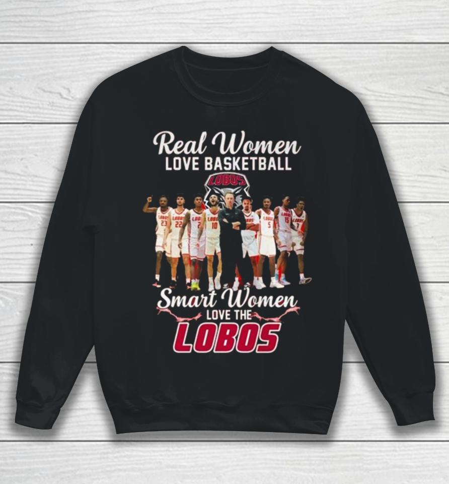 Real Women Love Basketball Smart Women Love The New Mexico Lobos Men’s Basketball Sweatshirt