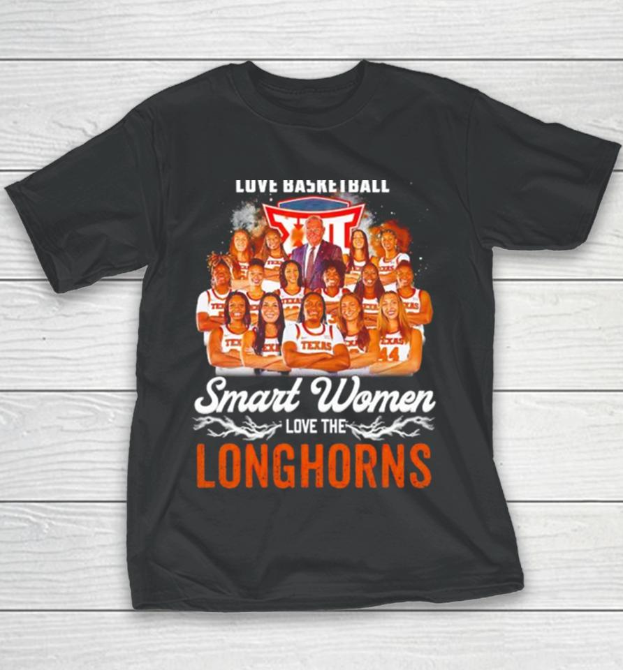 Real Women Love Basketball Smart Women Love The Texas Longhorns Women’s Basketball 2024 Youth T-Shirt
