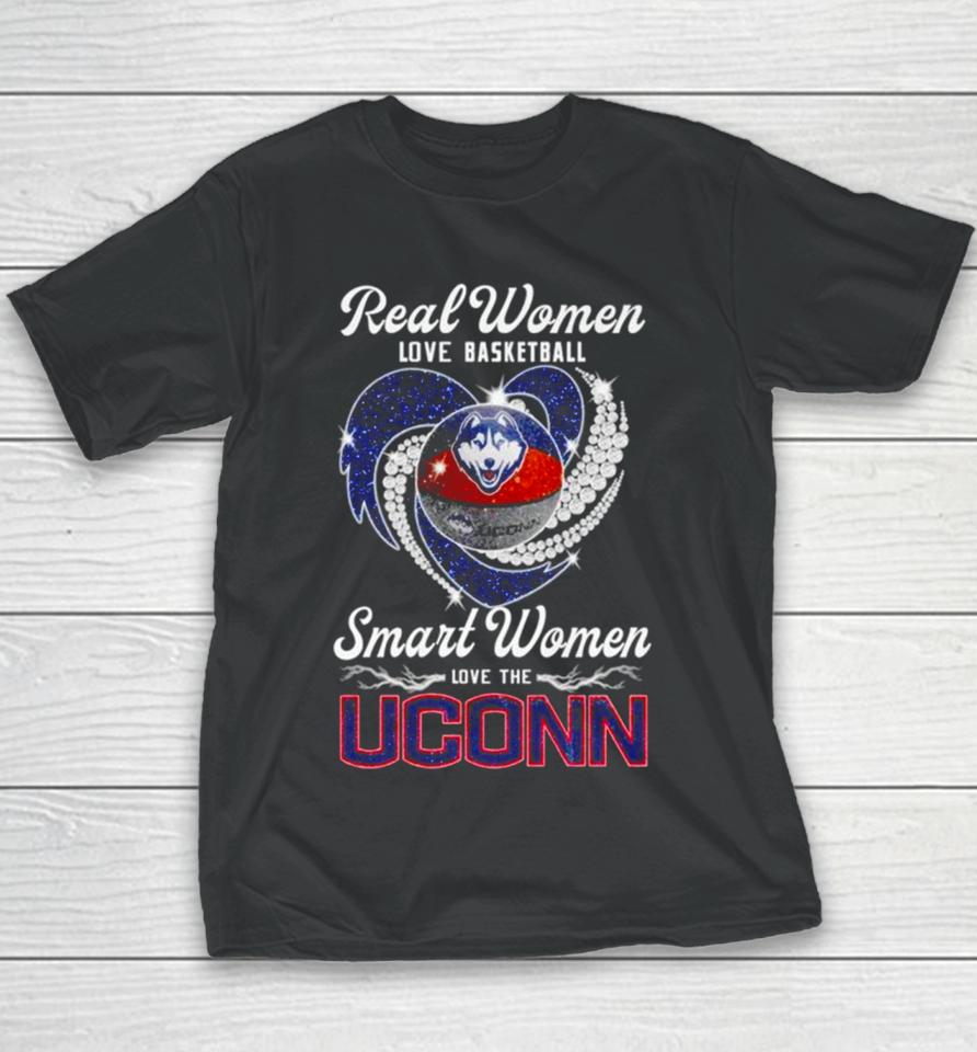 Real Women Love Basketball Smart Women Love The Uconn Huskies Heart Youth T-Shirt