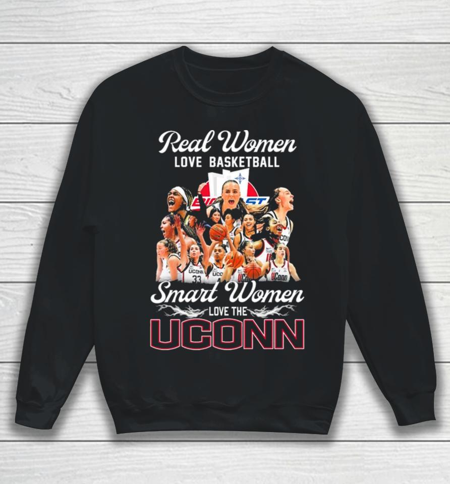 Real Women Love Basketball Smart Women Love The Uconn Women’s Basketball March Madness Sweatshirt