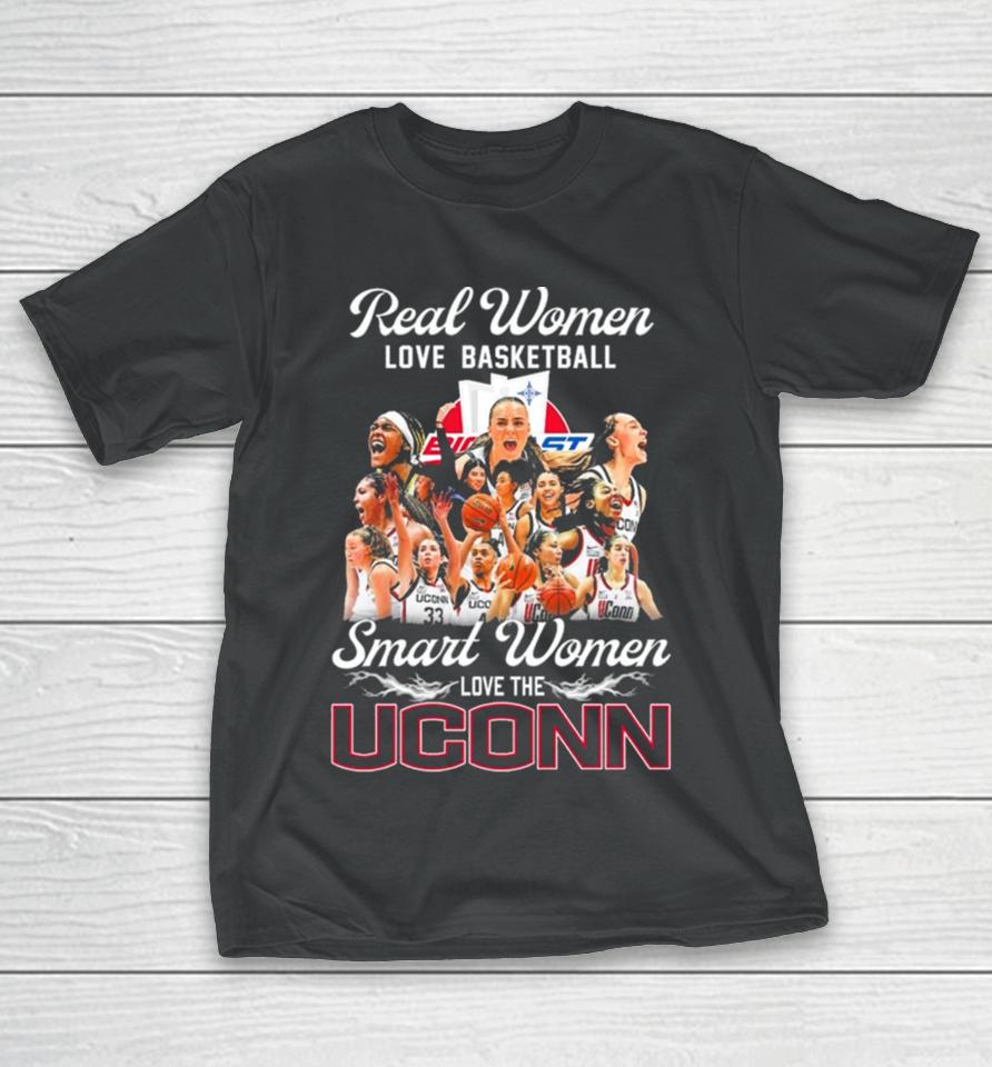 Real Women Love Basketball Smart Women Love The Uconn Women’s Basketball March Madness T-Shirt