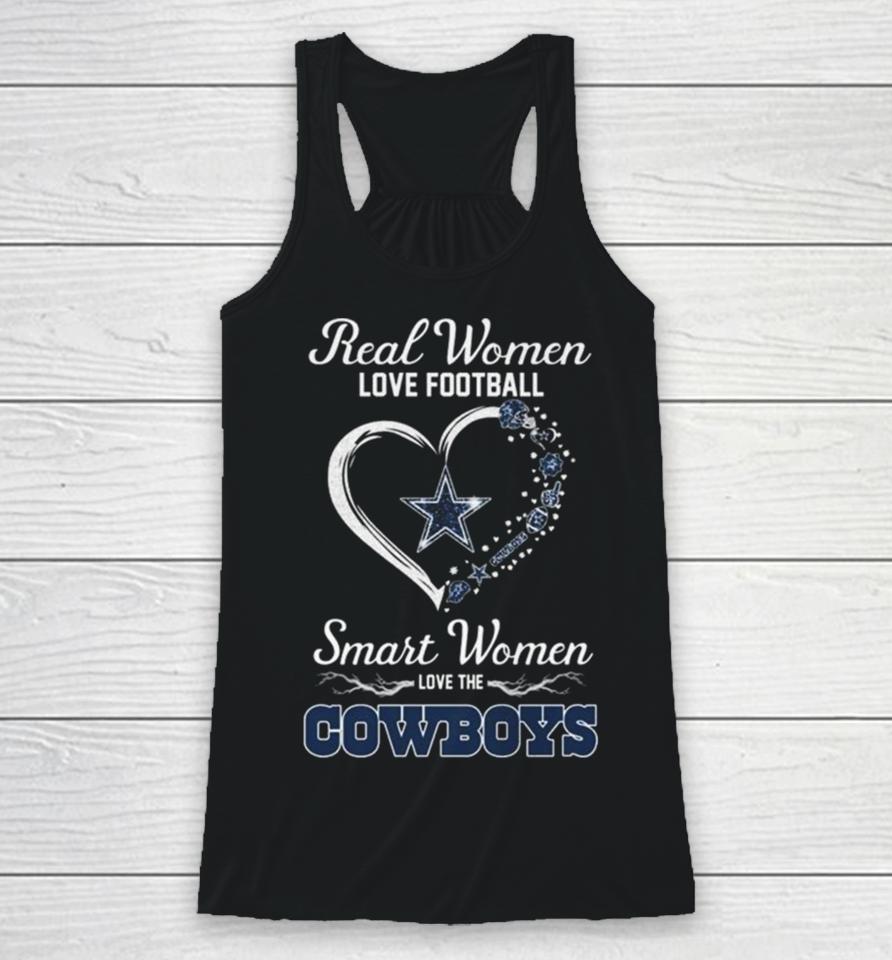 Real Women Love Football Smart Women Love Dallas Cowboys Heart 2024 Racerback Tank