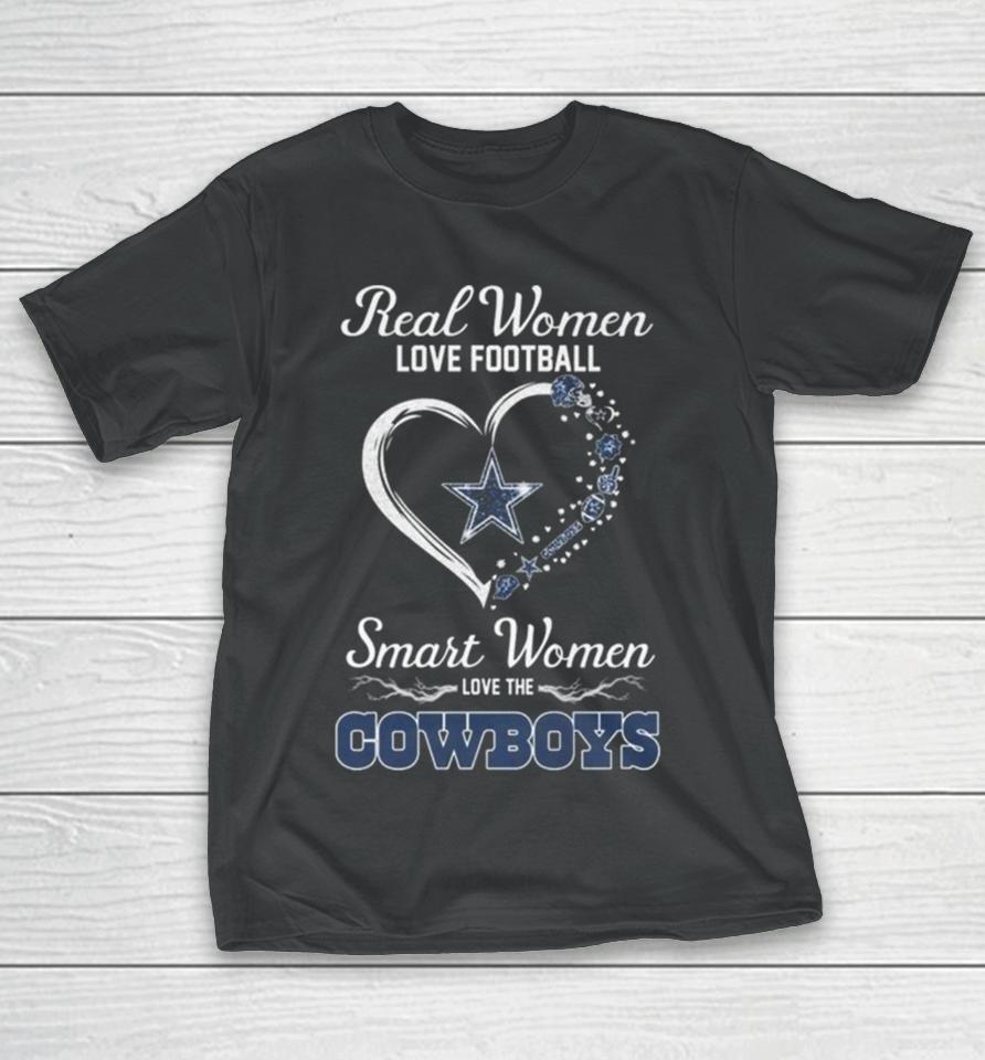 Real Women Love Football Smart Women Love Dallas Cowboys Heart 2024 T-Shirt