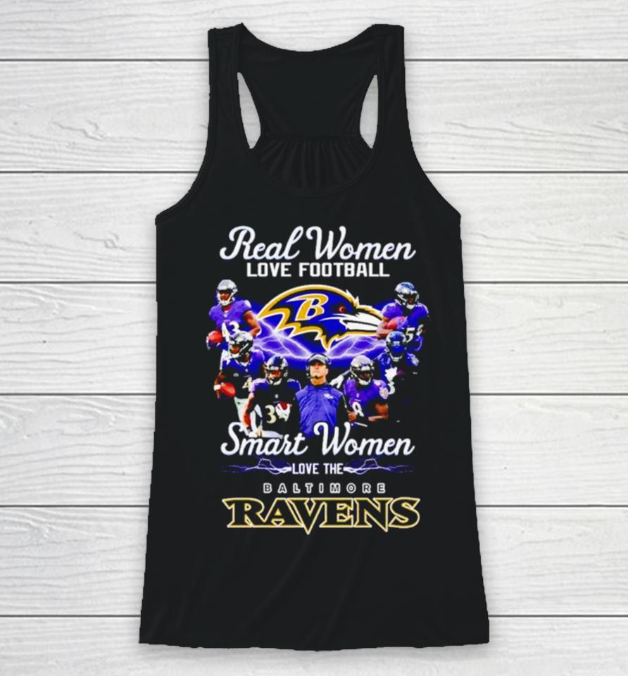 Real Women Love Football Smart Women Love The Baltimore Ravens Racerback Tank