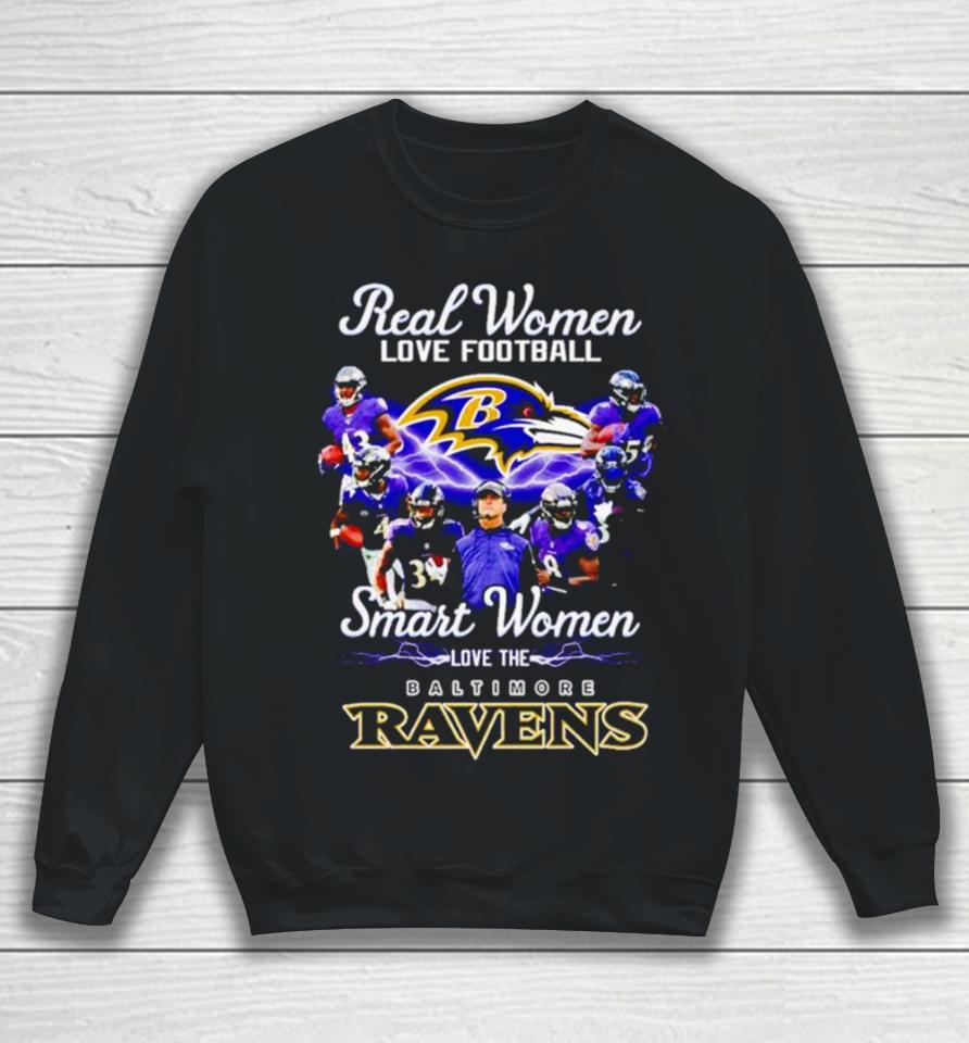 Real Women Love Football Smart Women Love The Baltimore Ravens Sweatshirt