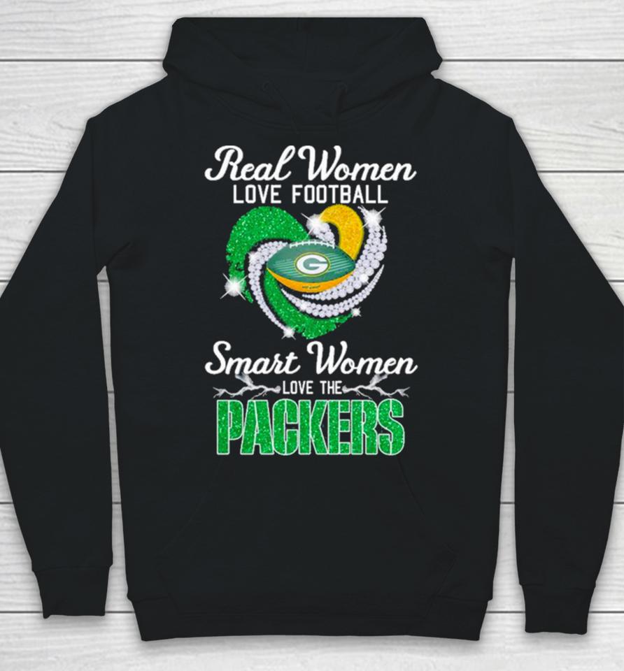 Real Women Love Football Smart Women Love The Green Bay Packers 2023 2024 Super Season Hoodie