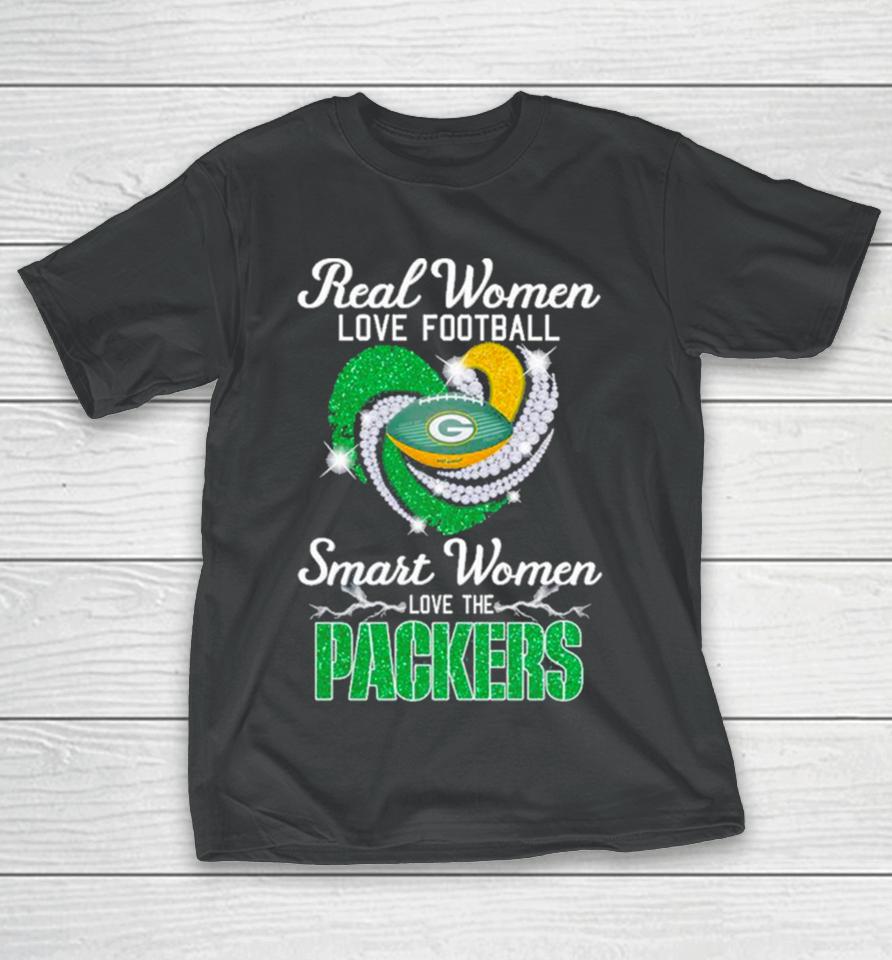 Real Women Love Football Smart Women Love The Green Bay Packers 2023 2024 Super Season T-Shirt