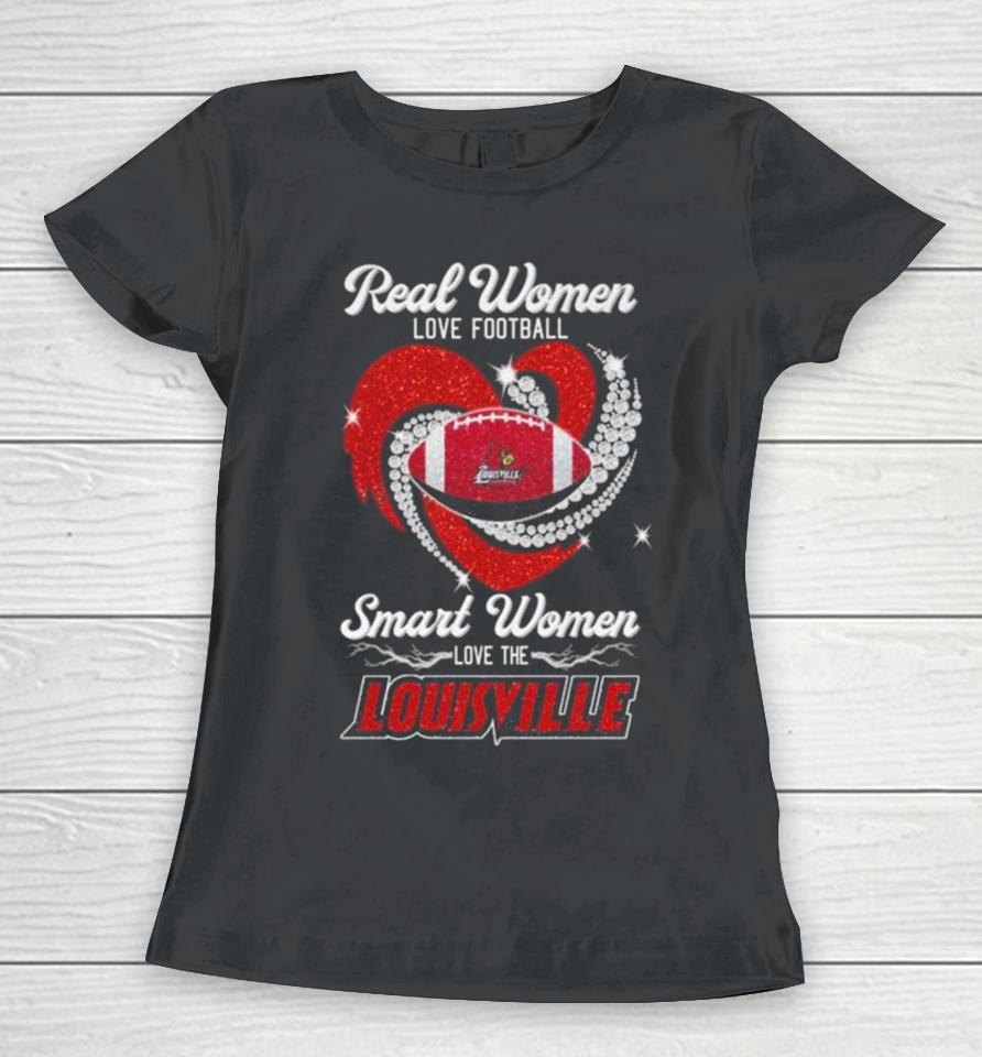 Real Women Love Football Smart Women Love The Louisville Cardinals Diamond Heart 2023 Women T-Shirt
