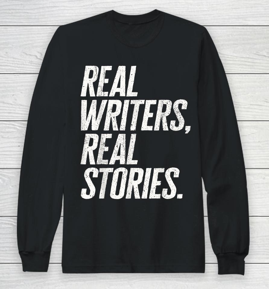 Real Writers Real Stories Wga Writers Guild America Strike Long Sleeve T-Shirt