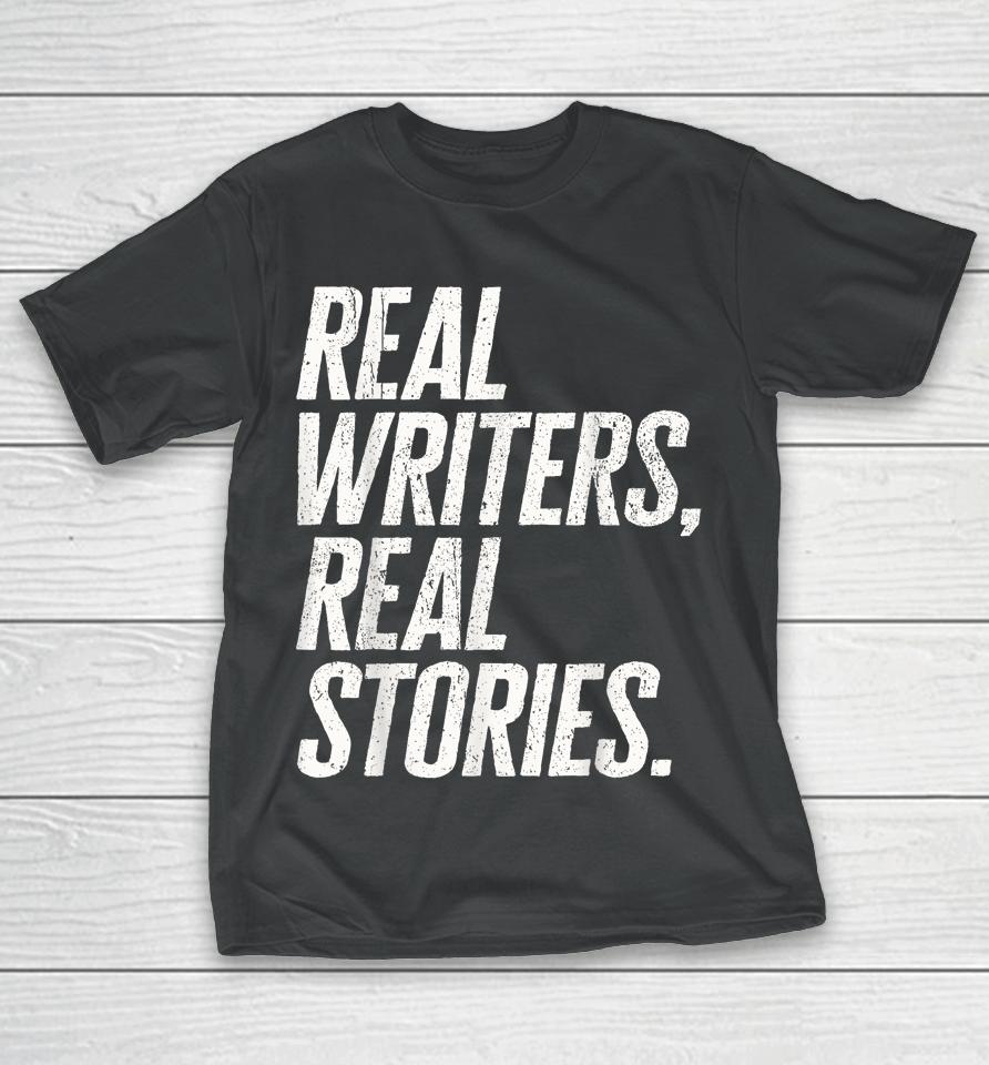 Real Writers Real Stories Wga Writers Guild America Strike T-Shirt
