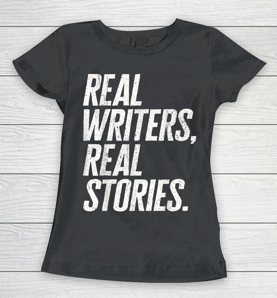 Real Writers Real Stories Wga Writers Guild America Strike Women T-Shirt