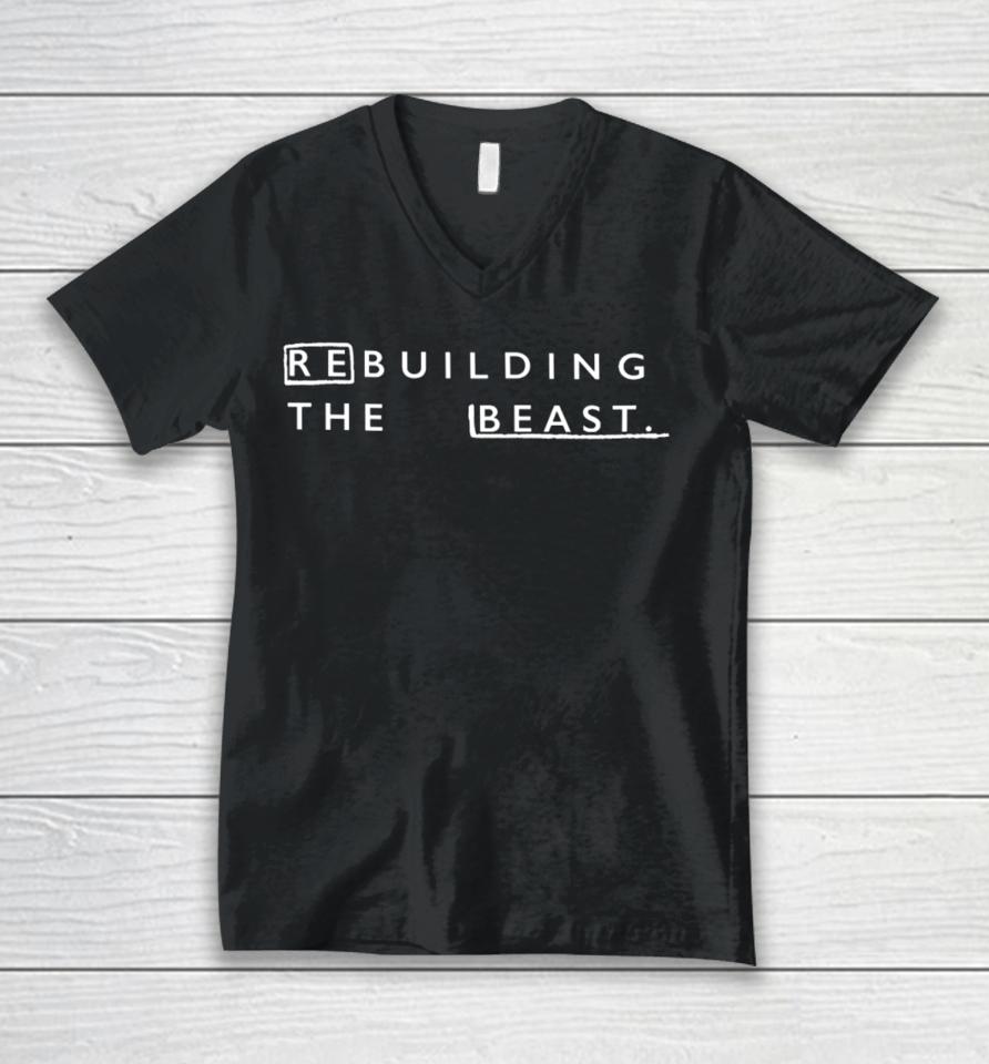 Rebuilding The Beast Unisex V-Neck T-Shirt