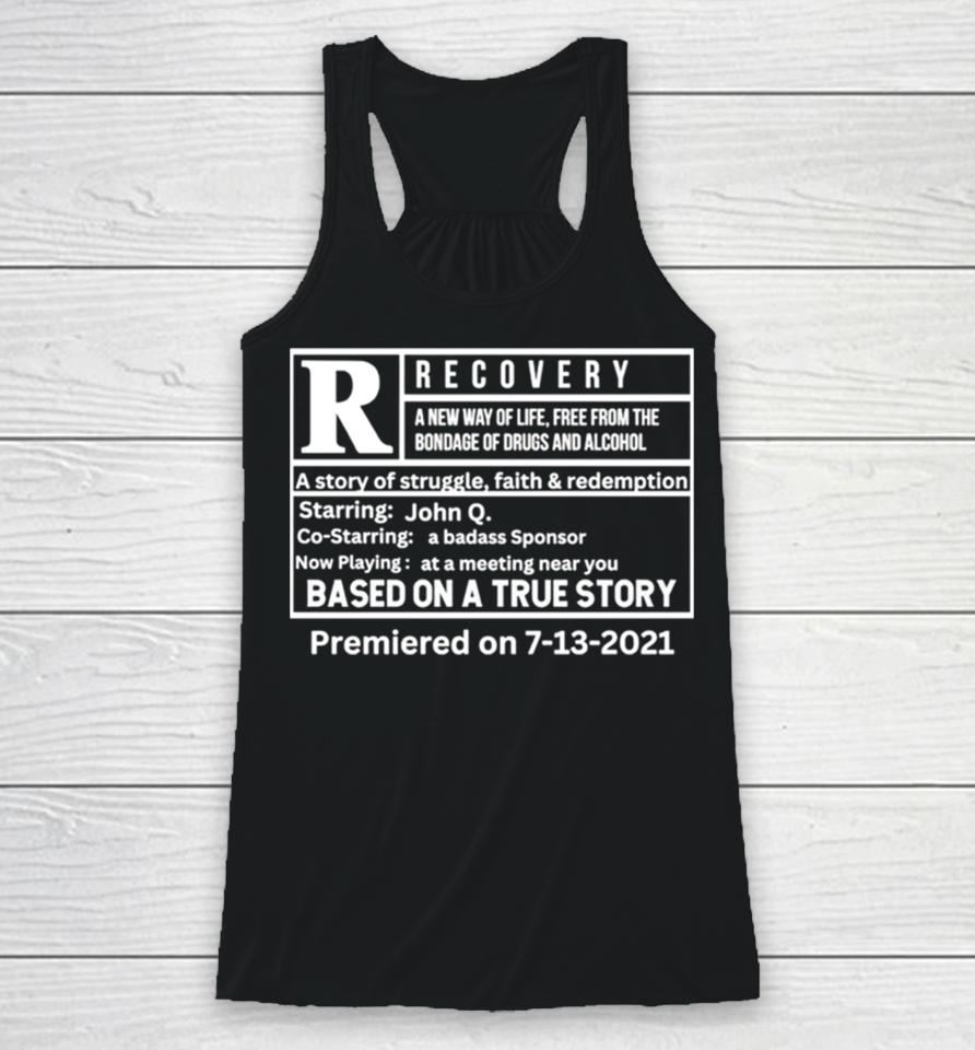 Recovery Premiered On 7 3 2021 Racerback Tank