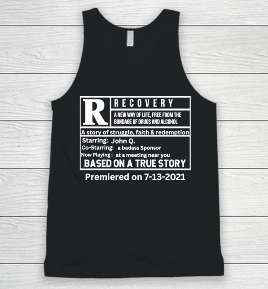 Recovery Premiered On 7 3 2021 Unisex Tank Top