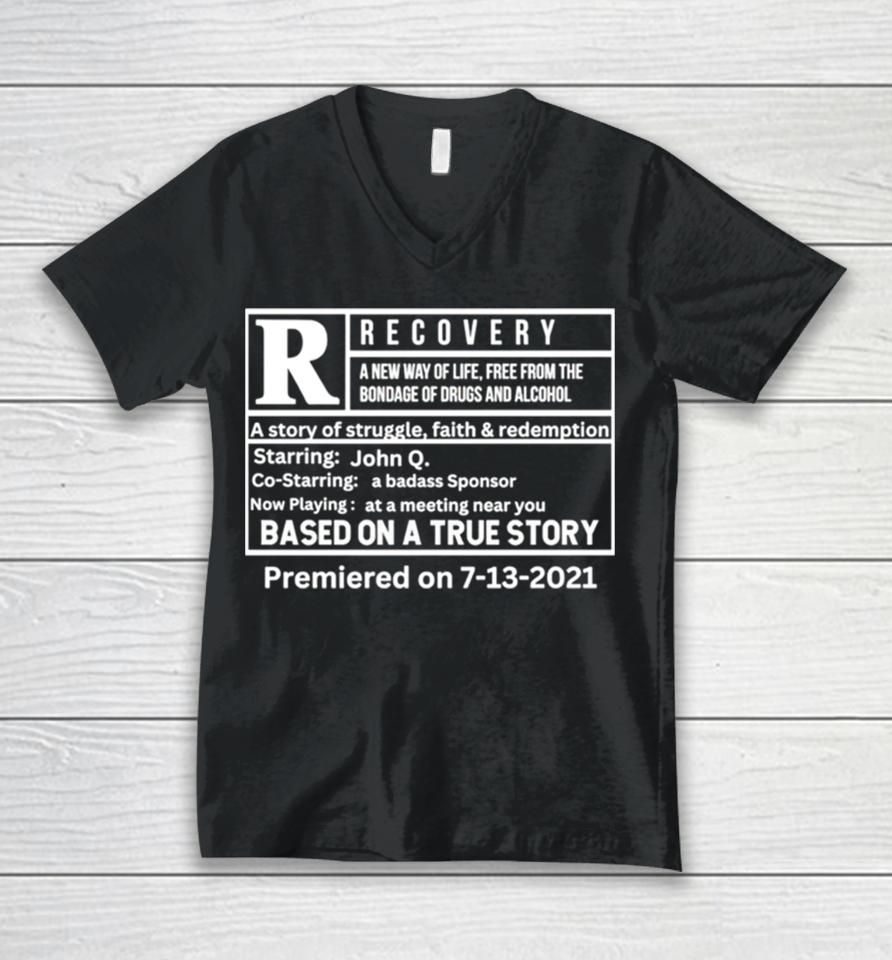 Recovery Premiered On 7 3 2021 Unisex V-Neck T-Shirt