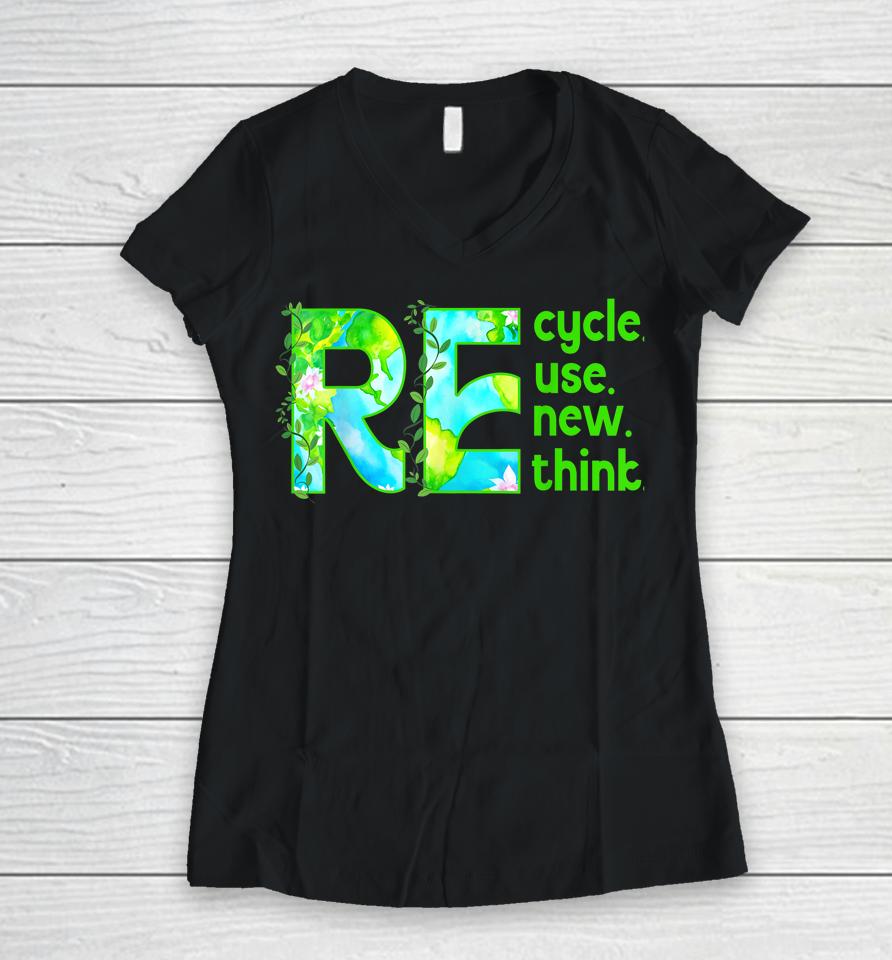 Recycle Outfit For Earth Day 2023 Reuse Women V-Neck T-Shirt