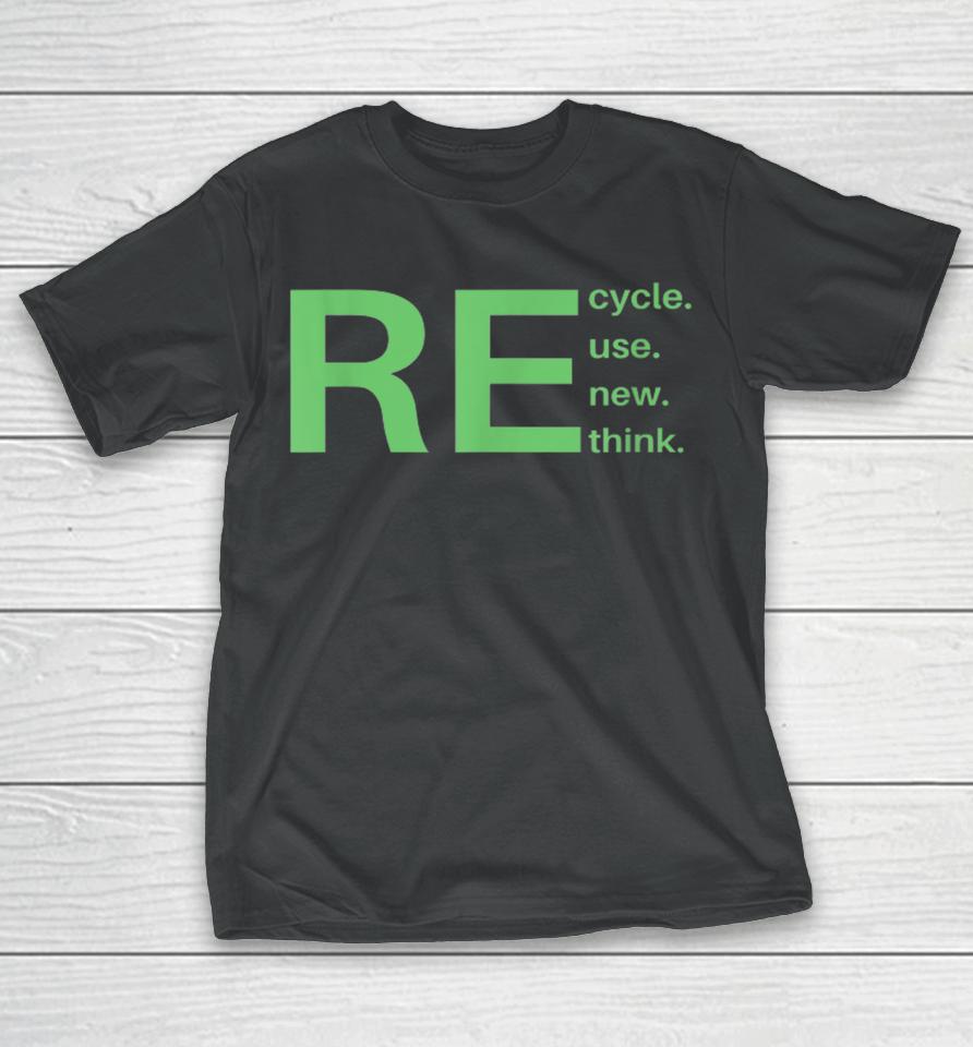 Recycle Reuse Renew Rethink Earth Day 2023 T-Shirt