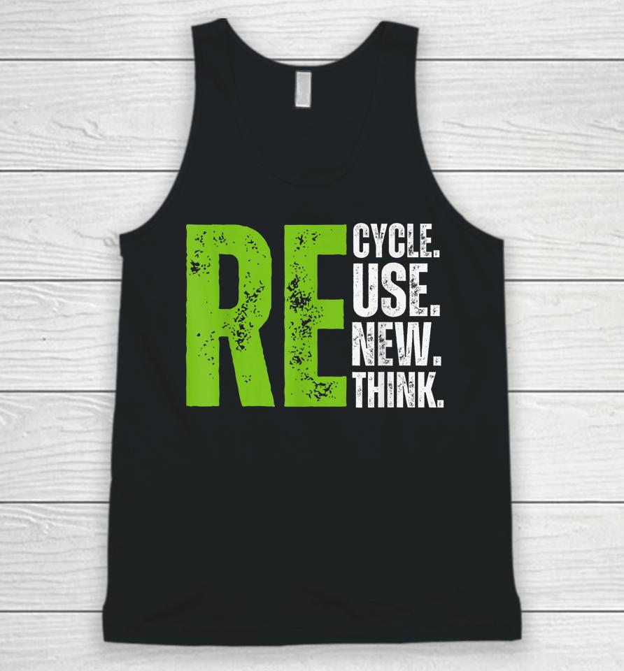 Recycle Reuse Renew Rethink Earth Day Unisex Tank Top