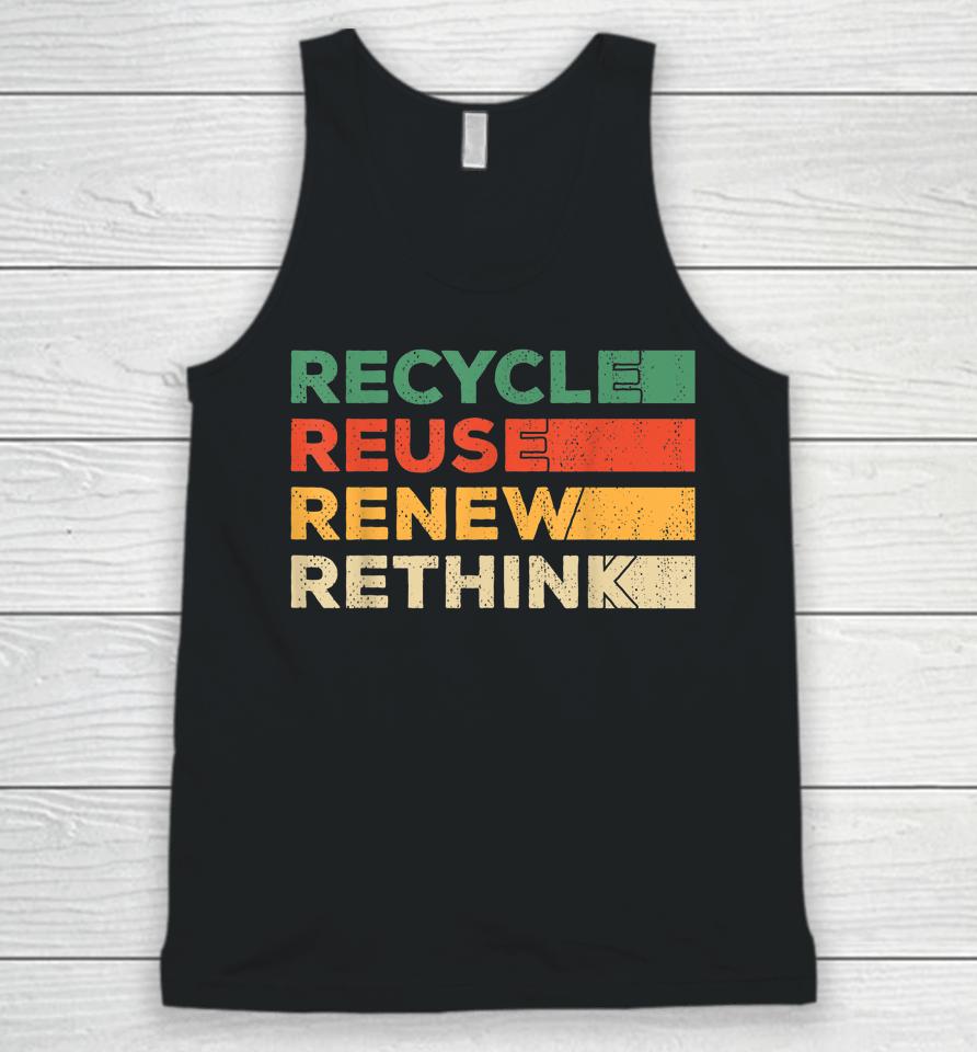 Recycle Reuse Renew Rethink Retro Recycle Earth Day Unisex Tank Top