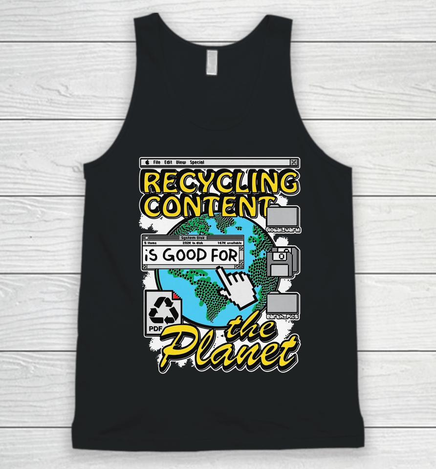 Recycling Content Is Good For The Planet Unisex Tank Top