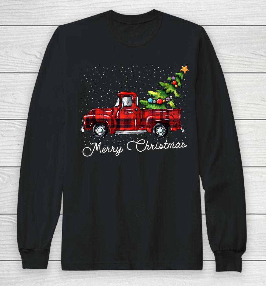 Red Buffalo Plaid Pickup Truck With Tree Merry Christmas Long Sleeve T-Shirt