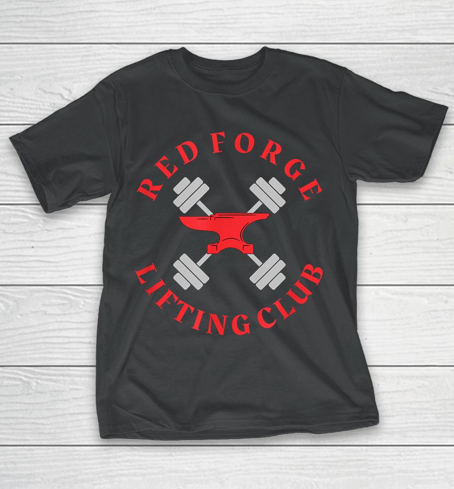 Red Forge Lifting Club T-Shirt