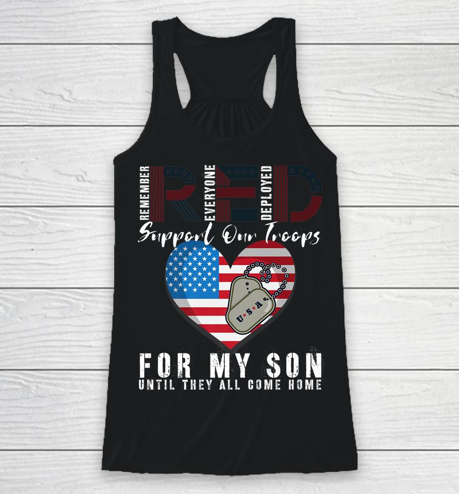Red Friday Military I Wear Red For My Son Remember Everyone Racerback Tank