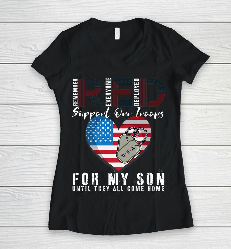 Red Friday Military I Wear Red For My Son Remember Everyone Women V-Neck T-Shirt
