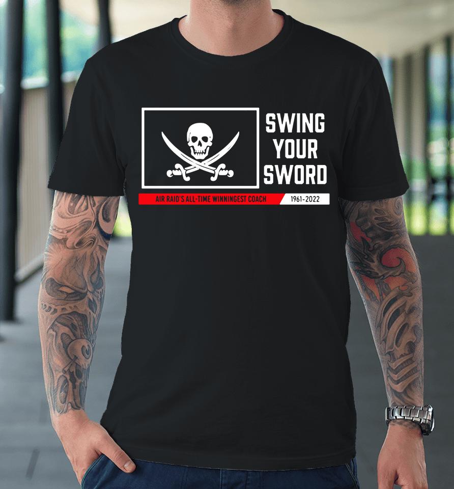 Red Raider Outfitter Tribute Swing Your Sword Black Premium T-Shirt