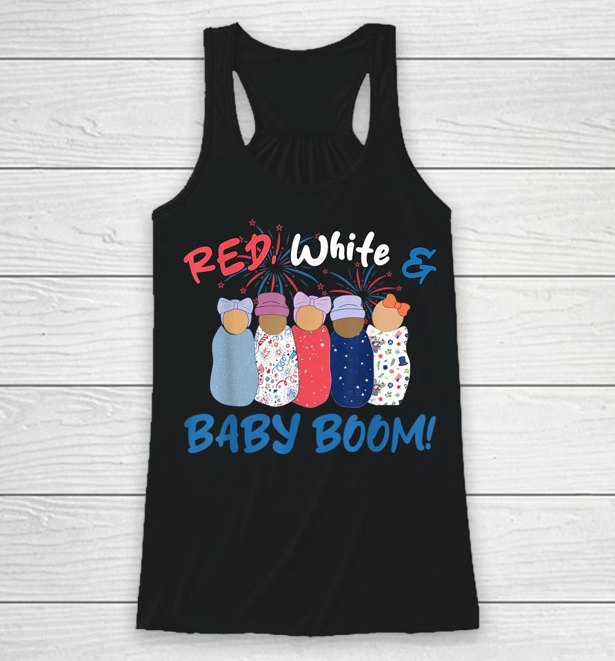 Red White And Baby Boom Happy 4Th Of July Nicu Nurse Racerback Tank