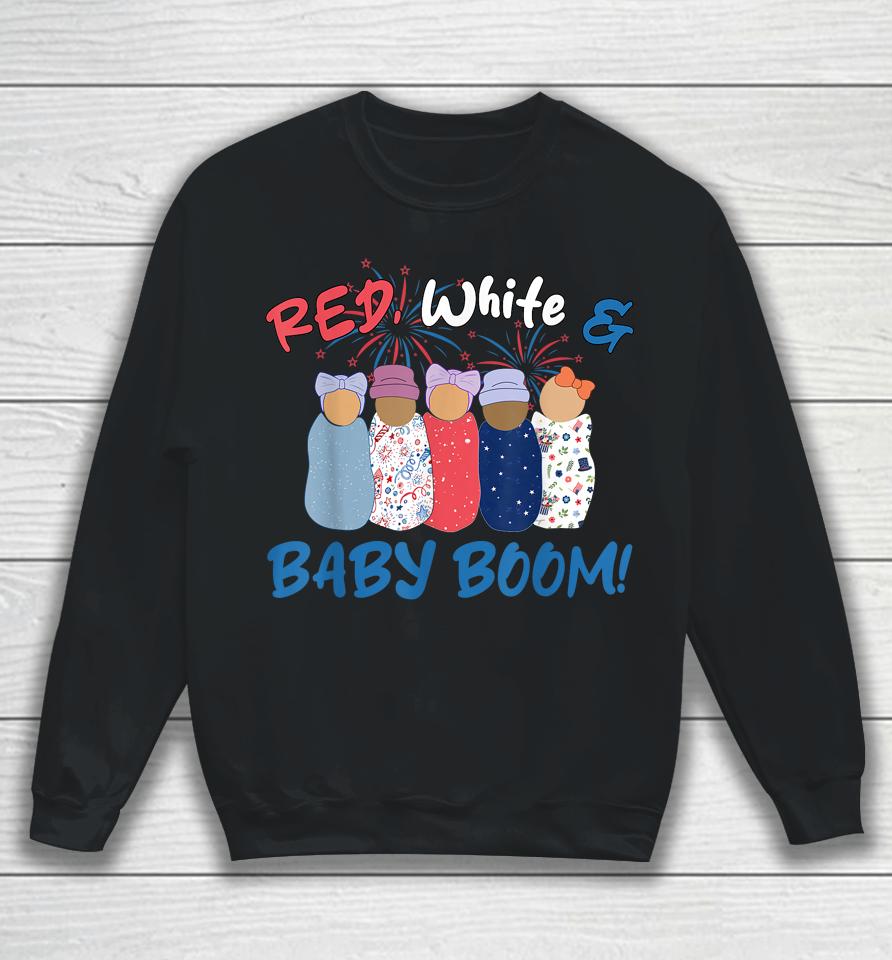 Red White And Baby Boom Happy 4Th Of July Nicu Nurse Sweatshirt