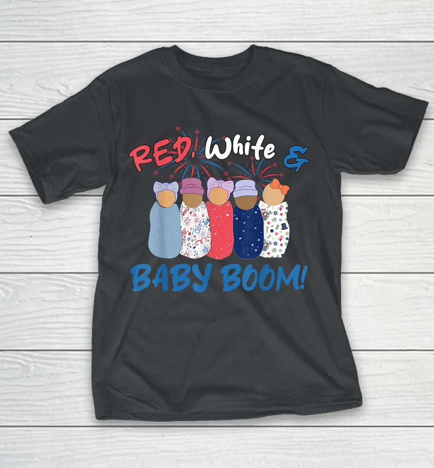 Red White And Baby Boom Happy 4Th Of July Nicu Nurse T-Shirt