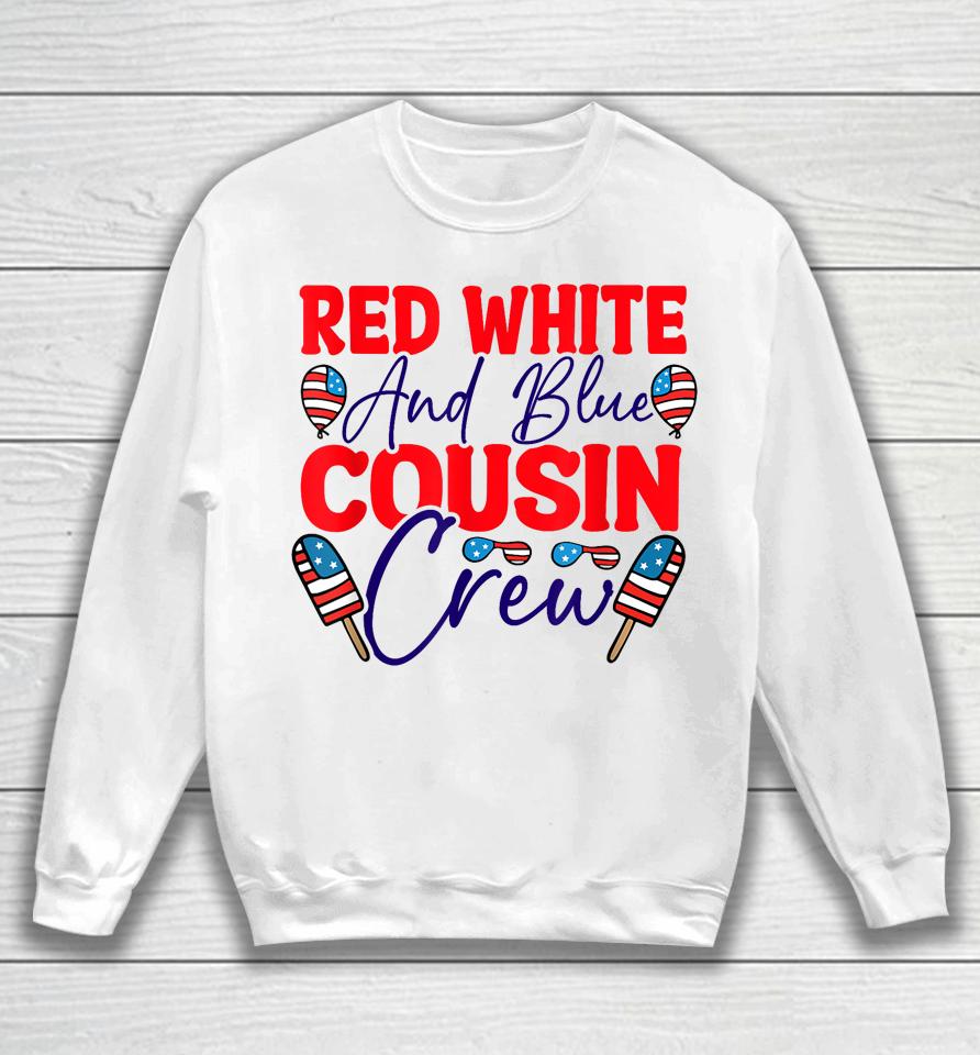 Red White And Blue Cousin Crew Sweatshirt