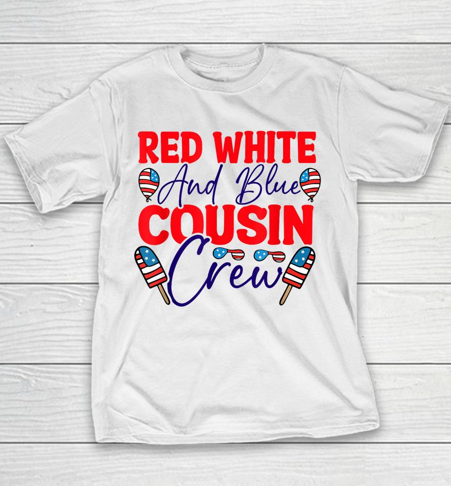 Red White And Blue Cousin Crew Youth T-Shirt