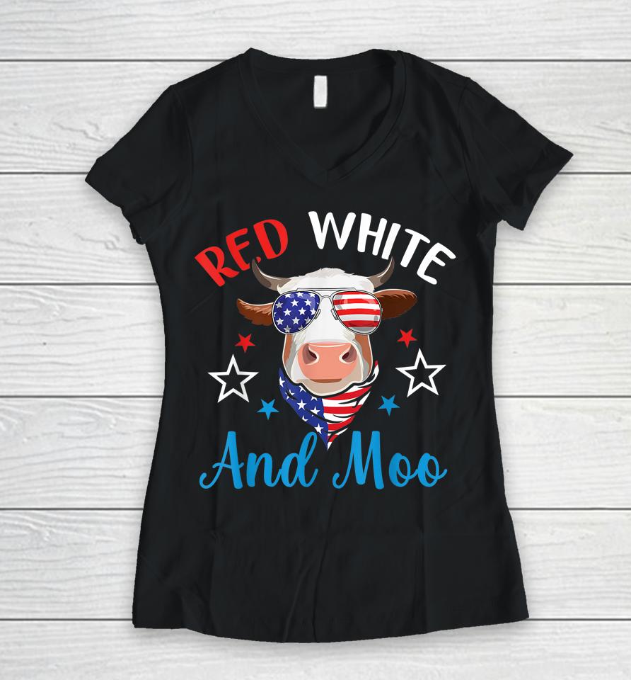 Red White And Moo 4Th Of July Cow Usa Flag Farmer Patriotic Women V-Neck T-Shirt
