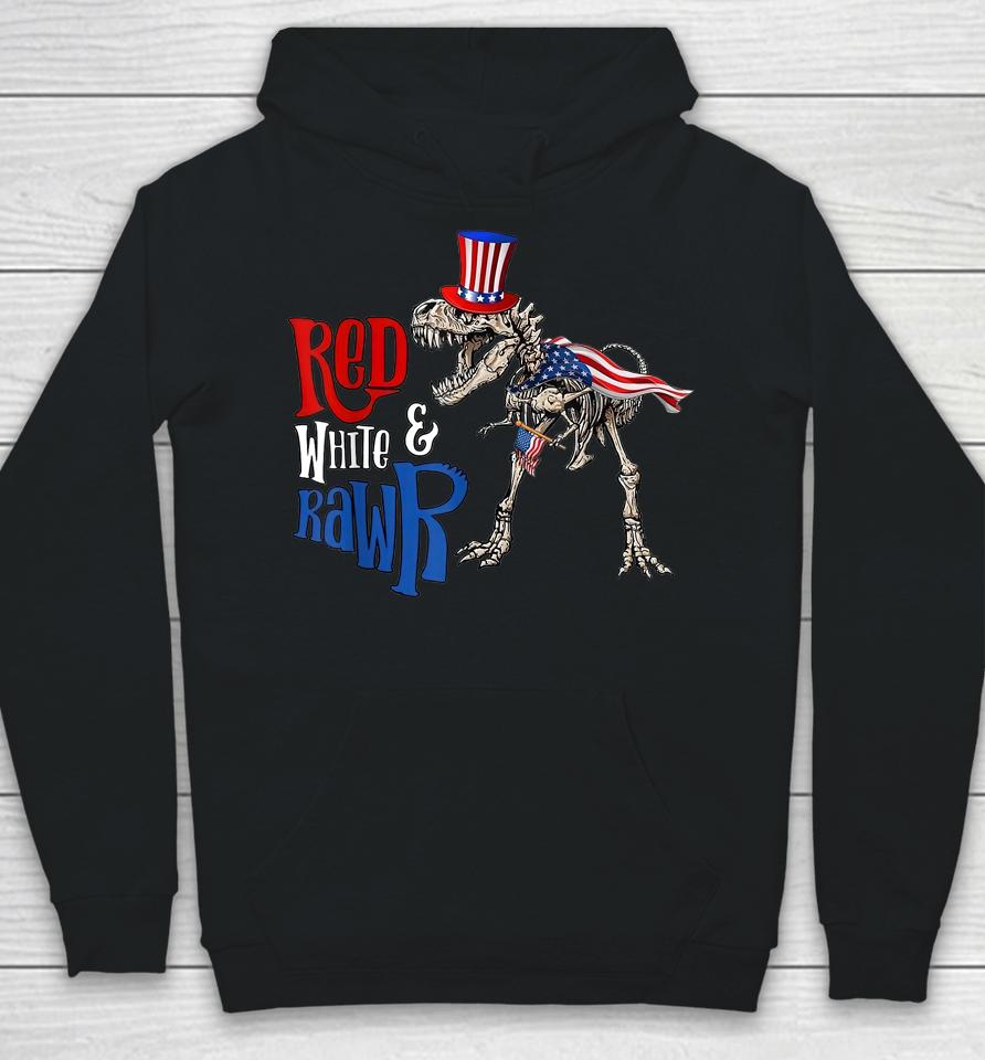 Red White And Rawr Usa Patriotic 4Th Of July Dinosaur Hoodie