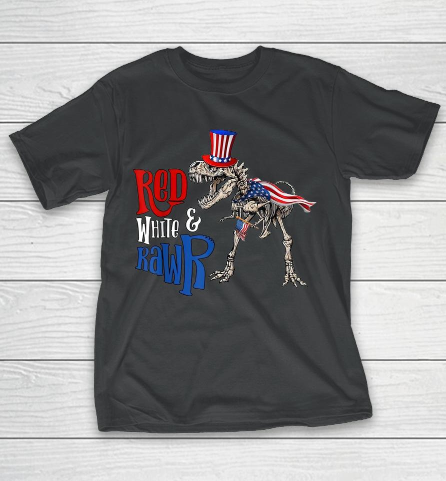 Red White And Rawr Usa Patriotic 4Th Of July Dinosaur T-Shirt