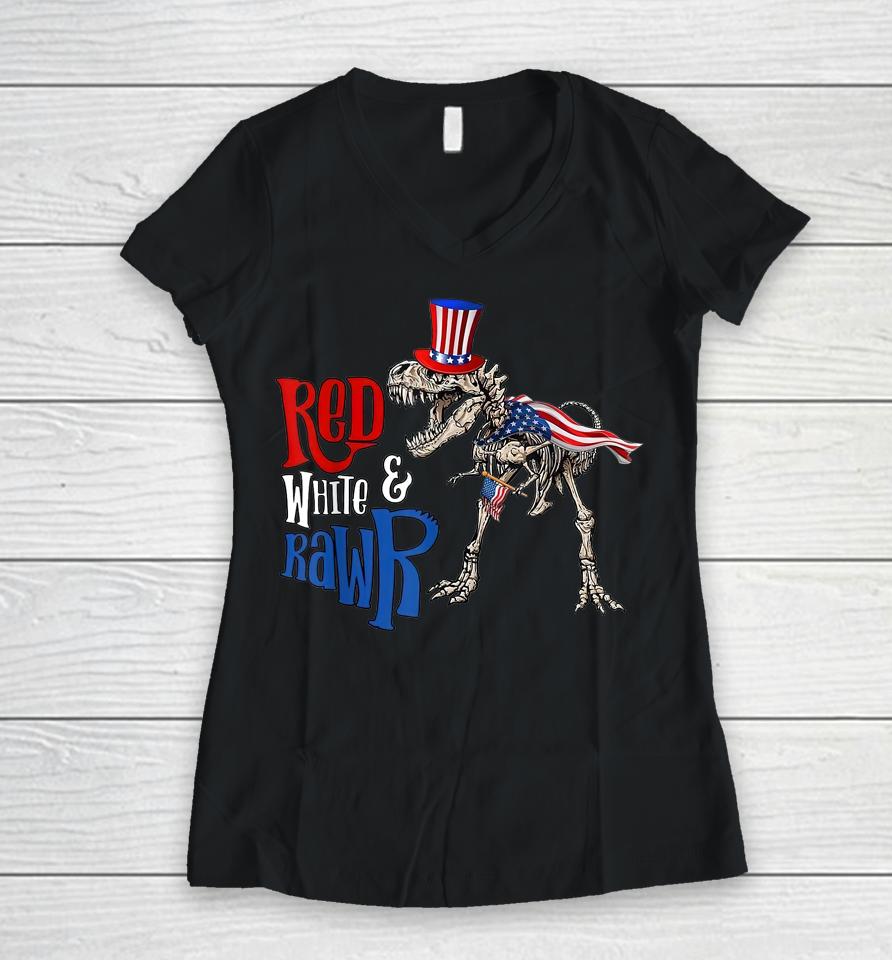 Red White And Rawr Usa Patriotic 4Th Of July Dinosaur Women V-Neck T-Shirt