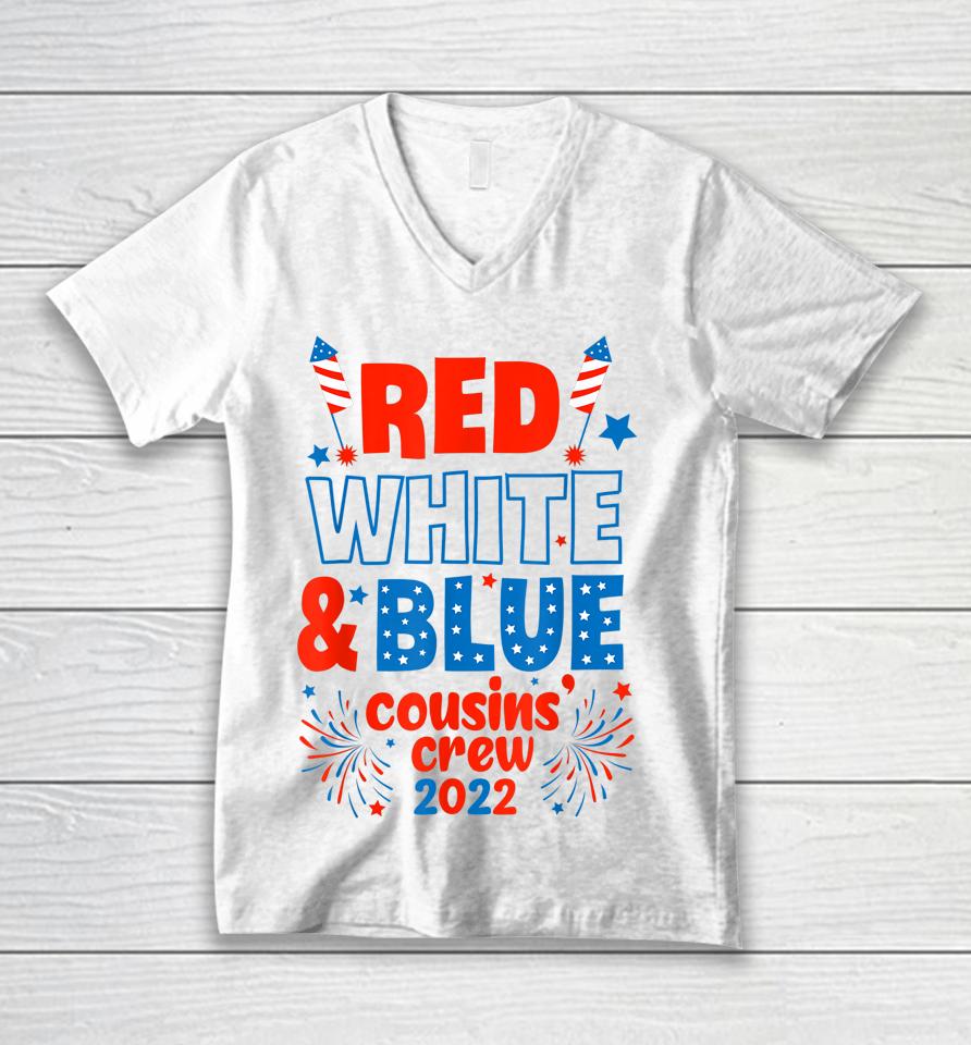 Red White &Amp; Blue Cousin Crew 2022 Cousin Crew 4Th Of July Unisex V-Neck T-Shirt
