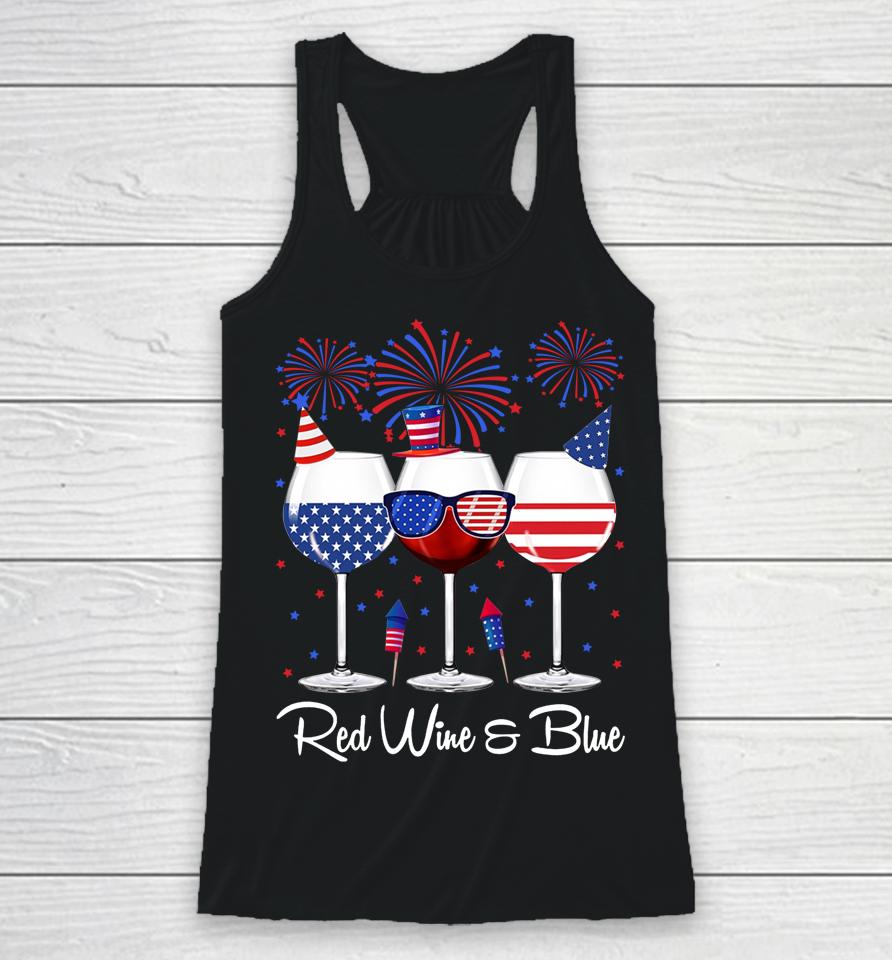 Red Wine &Amp; Blue 4Th Of July Wine Red White Blue Wine Glasses Racerback Tank