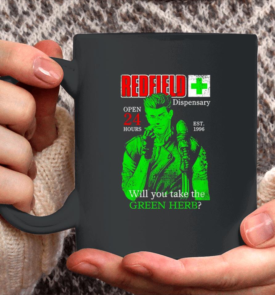 Redfield Dispensary Open 24 Hours Will You Take The Green Herb Coffee Mug