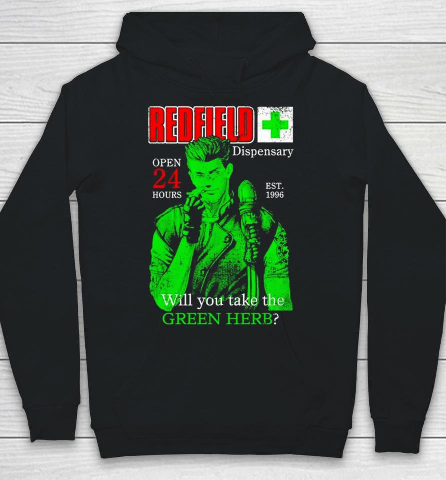 Redfield Dispensary Open 24 Hours Will You Take The Green Herb Hoodie