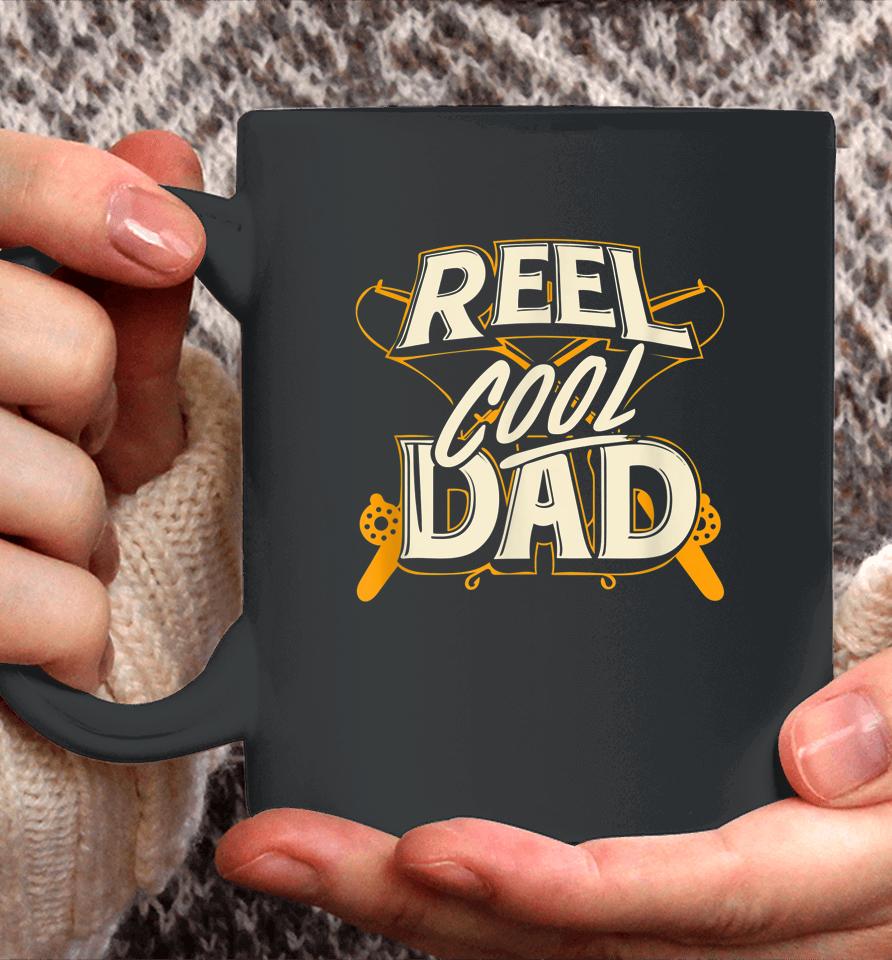 Reel Cool Dad Fisherman Daddy Father's Day Tee Fishing Coffee Mug