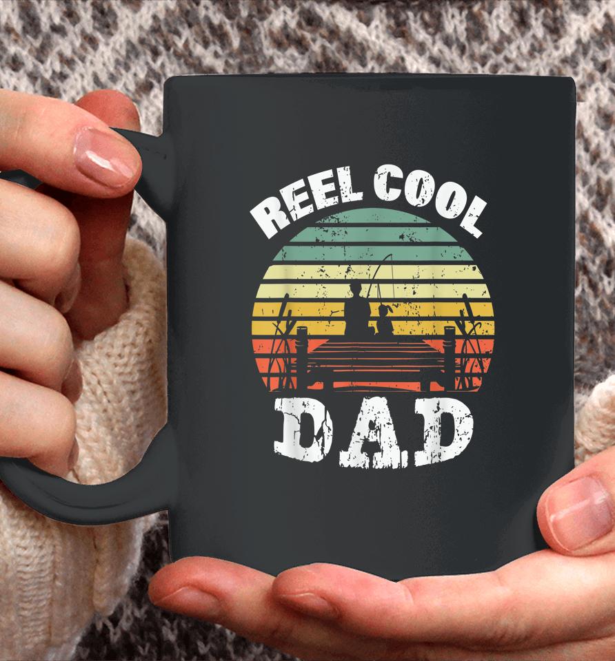 Reel Cool Dad Fisherman Daddy Father's Day Tee Fishing Coffee Mug