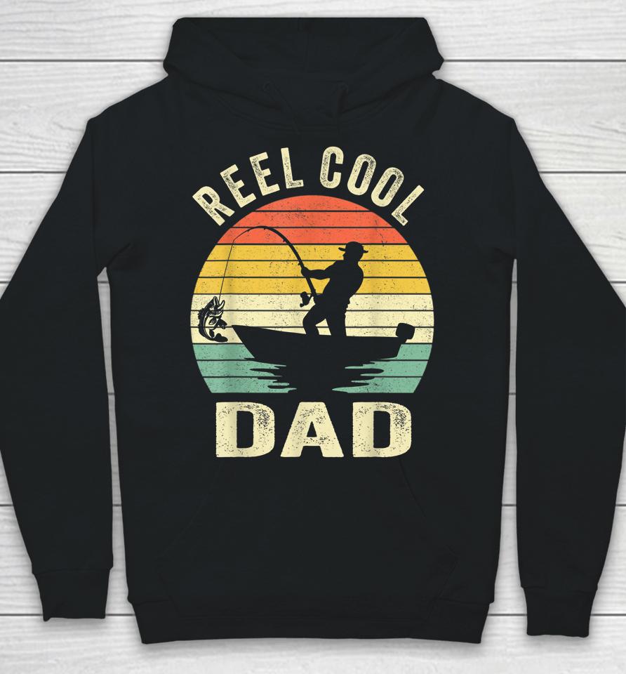 Reel Cool Dad T Shirt Fishing Daddy Father's Day Gift Hoodie