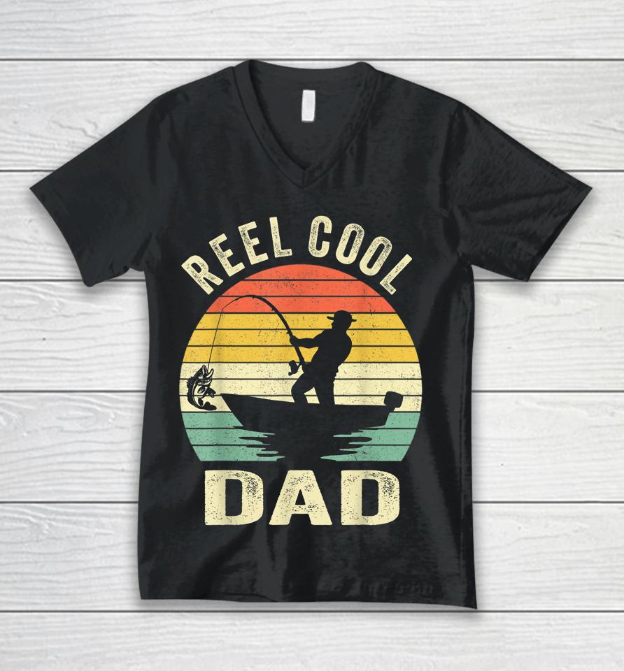 Reel Cool Dad T Shirt Fishing Daddy Father's Day Gift Unisex V-Neck T-Shirt